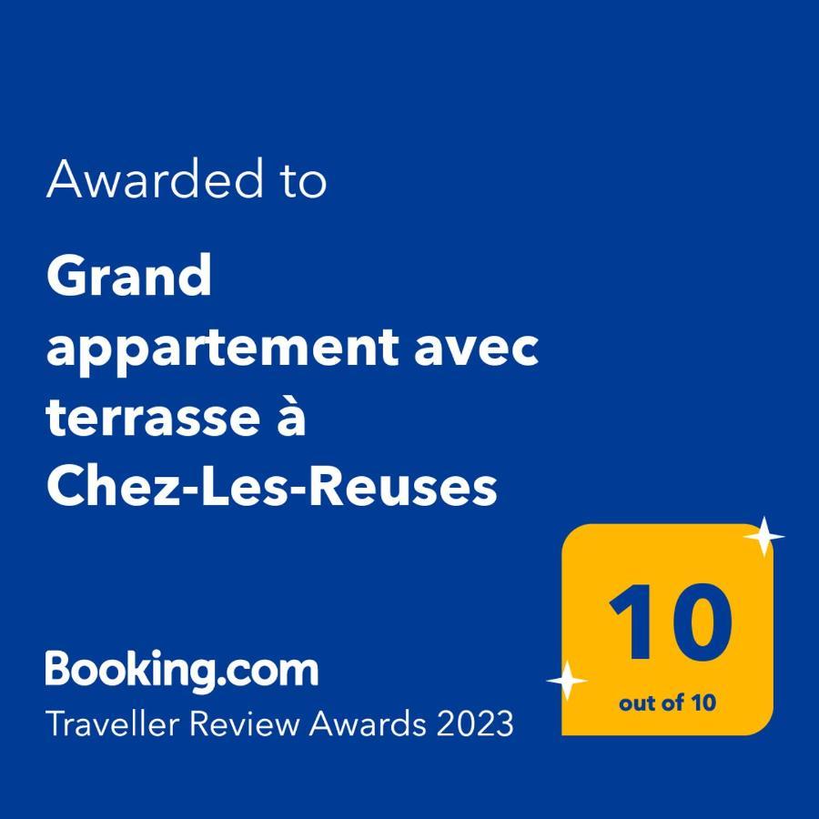 Grand Avec Terrasse à Chez-les-reuses Apartamento